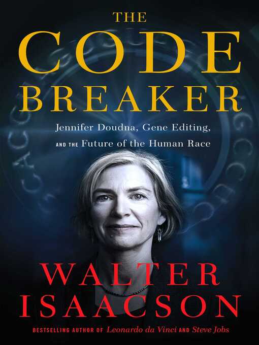 Title details for The Code Breaker by Walter Isaacson - Wait list
